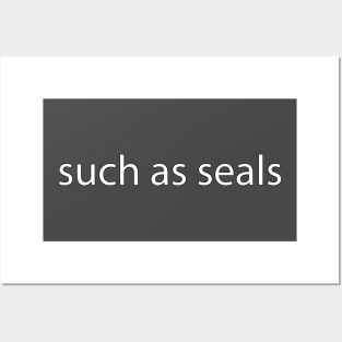 such as seals Posters and Art